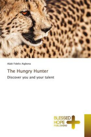 Knjiga Hungry Hunter Alabi Fidelix Aigbona