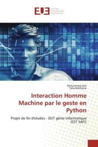 Knjiga Interaction Homme Machine par le geste en Python Jaiti Mohammed Jaiti