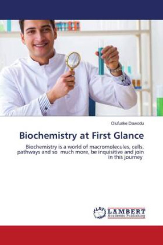 Könyv Biochemistry at First Glance OLUFUNKE DAWODU