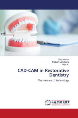 Kniha CAD-CAM in Restorative Dentistry VIJAY KUMAR