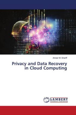 Knjiga Privacy and Data Recovery in Cloud Computing Shariff Ameer M. Shariff
