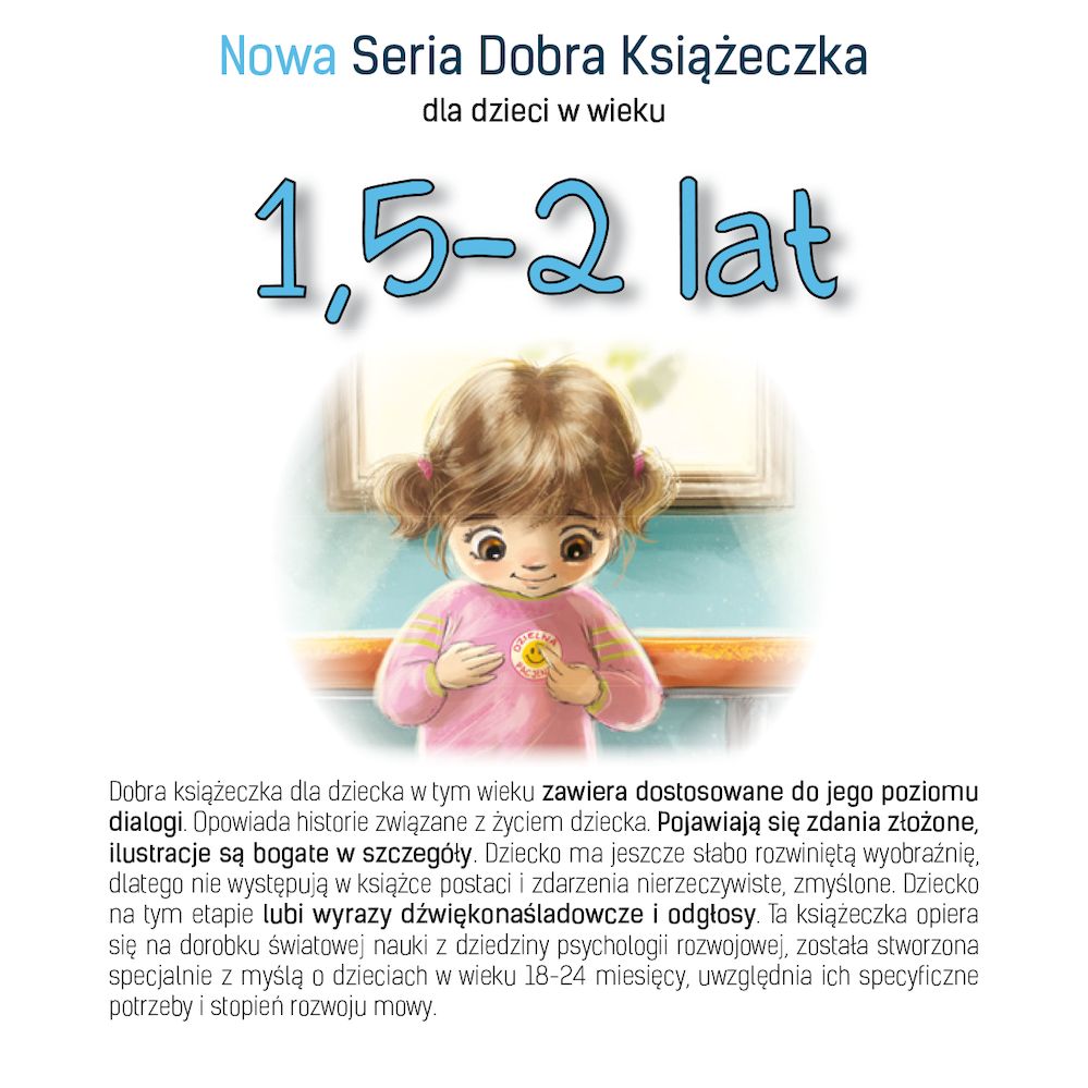Kniha Nowa Seria Dobra Książeczka 1,5-2 lat Agnieszka Starok