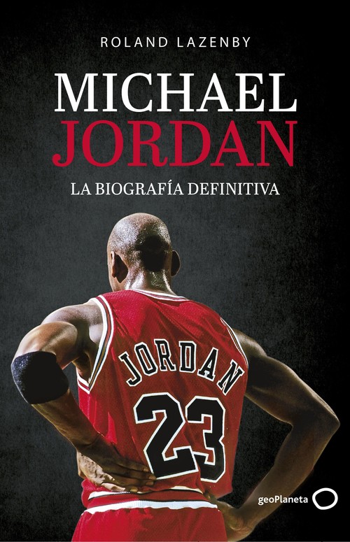 Audio Michael Jordan. La biografía definitiva ROLAND LAZENBY