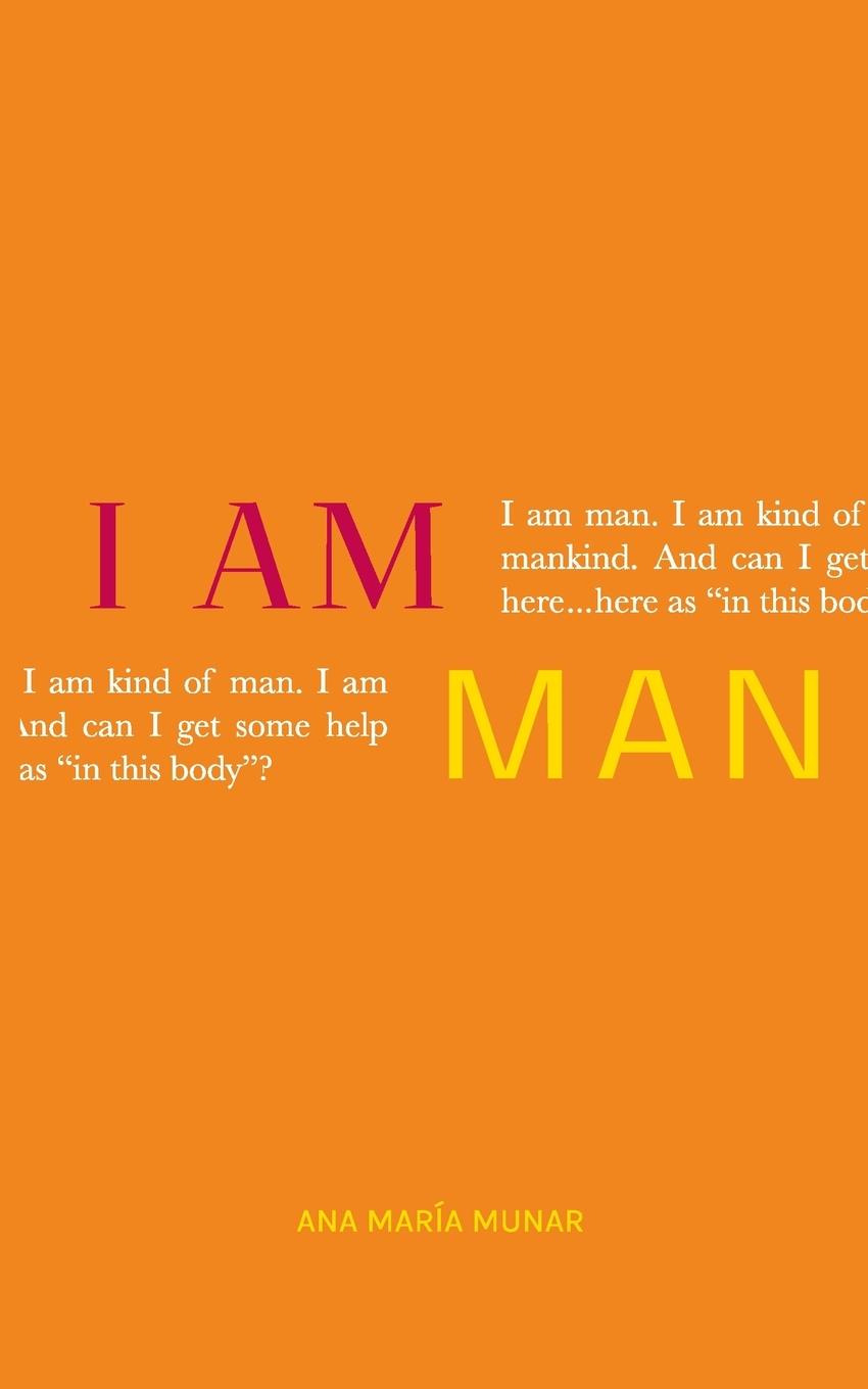 Knjiga I Am Man ANA MAR A MUNAR
