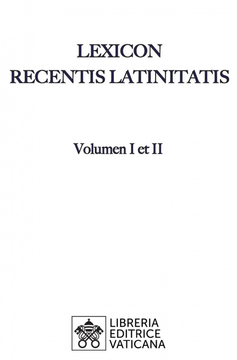 Kniha Lexicon Recentis Latinitatis 