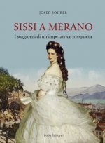 Kniha Sissi a Merano 