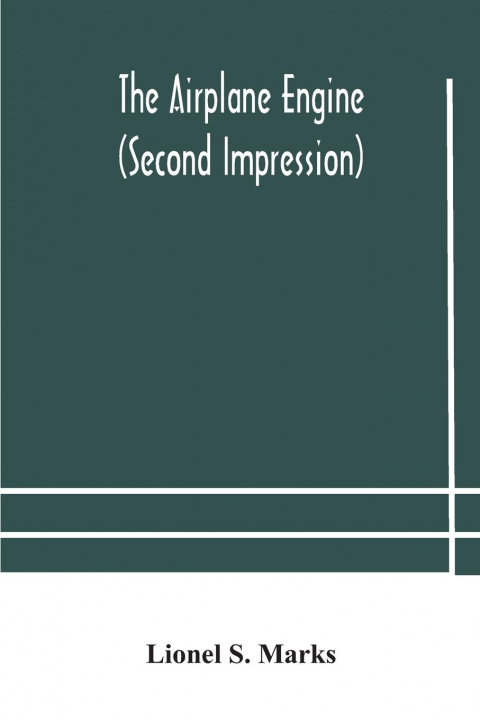 Knjiga airplane engine (Second Impression) S. Marks Lionel S. Marks