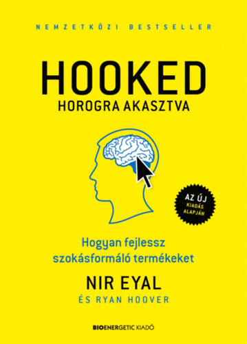 Kniha HOOKED - Horogra akasztva Nir Eyal