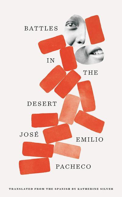 Kniha Battles in the Desert (40th Anniversary Edition) Jose Emilio Pacheco