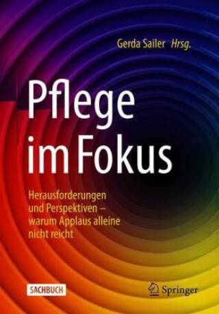 Knjiga Pflege Im Fokus Elisabeth Rappold