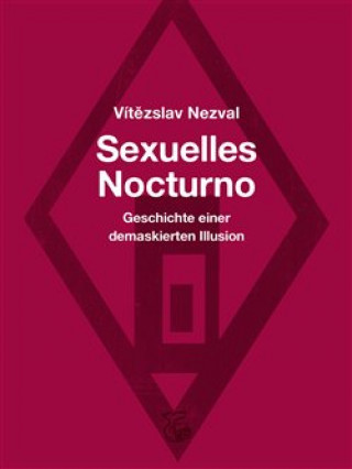 Książka Sexuelles Nocturno Vítězslav Nezval