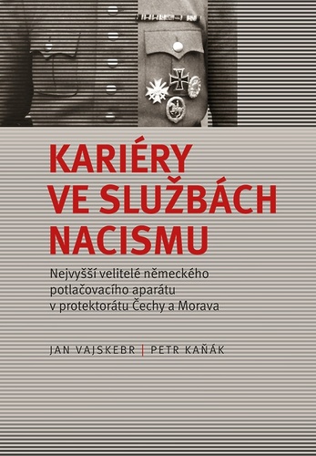 Kniha Kariéry ve službách nacismu Jan Vajskebr