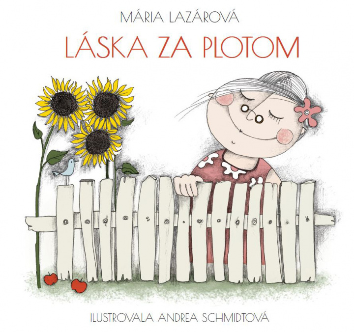 Kniha Láska za plotom Mária Lazárová