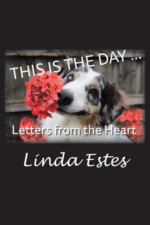 Knjiga This Is the Day ... Estes Linda K Estes