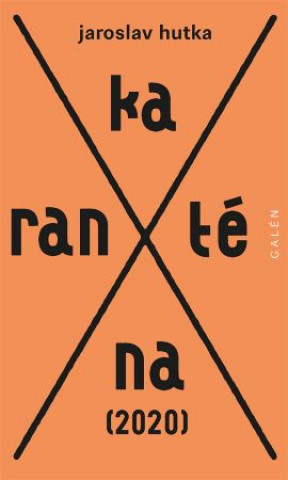 Book Karanténa Jaroslav Hutka