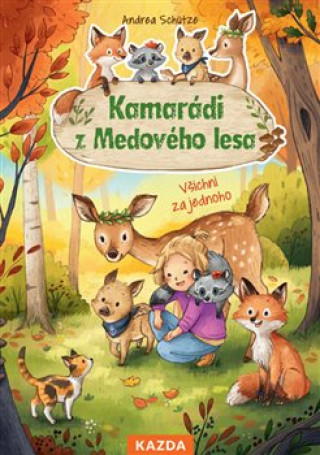 Book Kamarádi z Medového lesa Andrea Schütze