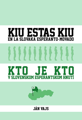 Kniha Kto je kto v slovenskom esperantskom hnutí Ján Vajs
