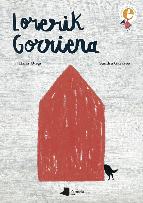 Knjiga Lorerik Gorriena ITZIAR OTEGI ARANBURU