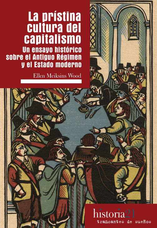 Audio La prístina cultura del capitalismo ELLEN MEIKSINS WOOD