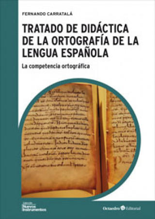 Książka TRATADO DE DIDACTICA DE ORTOGRAFIA LENGUA FERNANDO CARRATALA