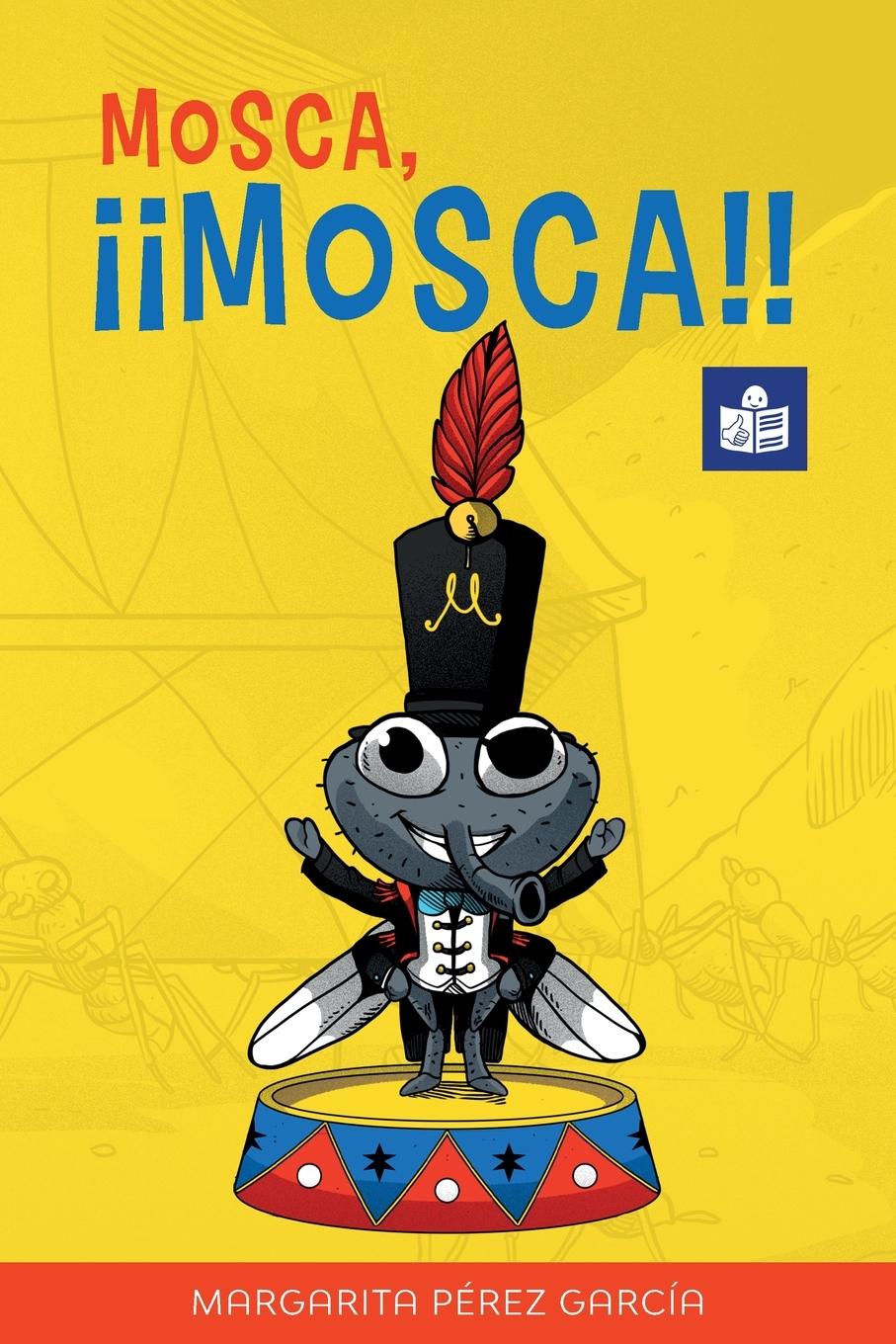 Book Mosca, !!Mosca!! Margarita Pérez García