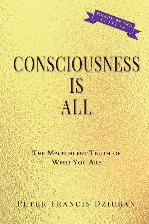 Kniha Consciousness Is All 