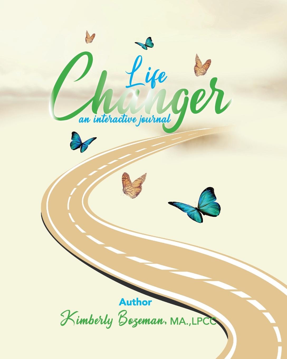 Knjiga Life Changer Interactive Journal Kimberly Bozeman