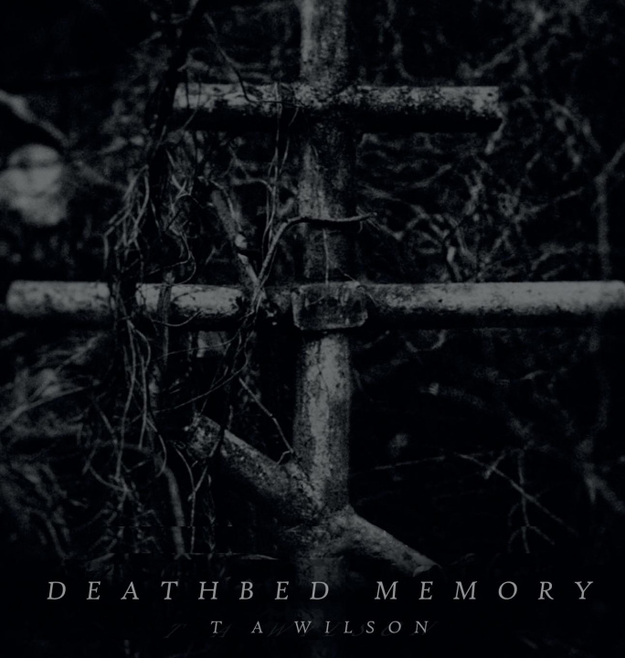 Knjiga Deathbed Memory Taylor Wilson