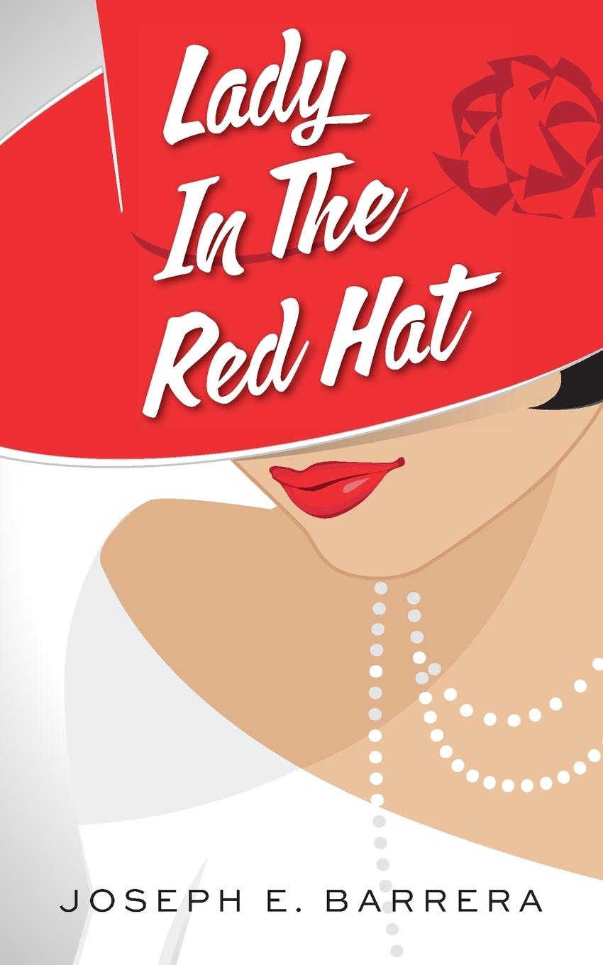 Knjiga Lady In The Red Hat Joseph E. Barrera