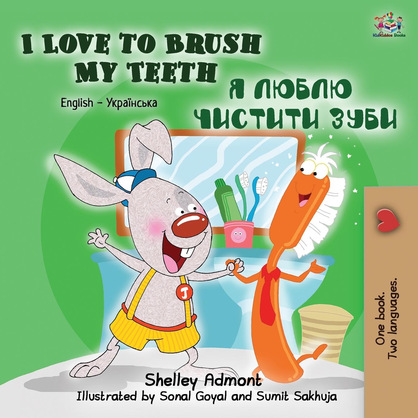Kniha I Love to Brush My Teeth (English Ukrainian Bilingual Book for Kids) Kidkiddos Books