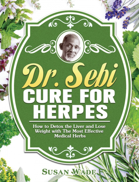 Libro Dr. Sebi Cure for Herpes 