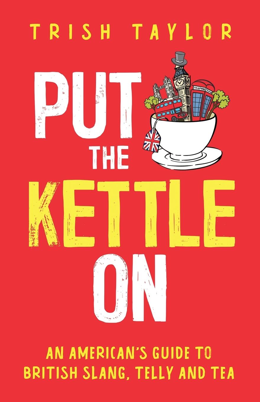 Libro Put The Kettle On Trish Taylor