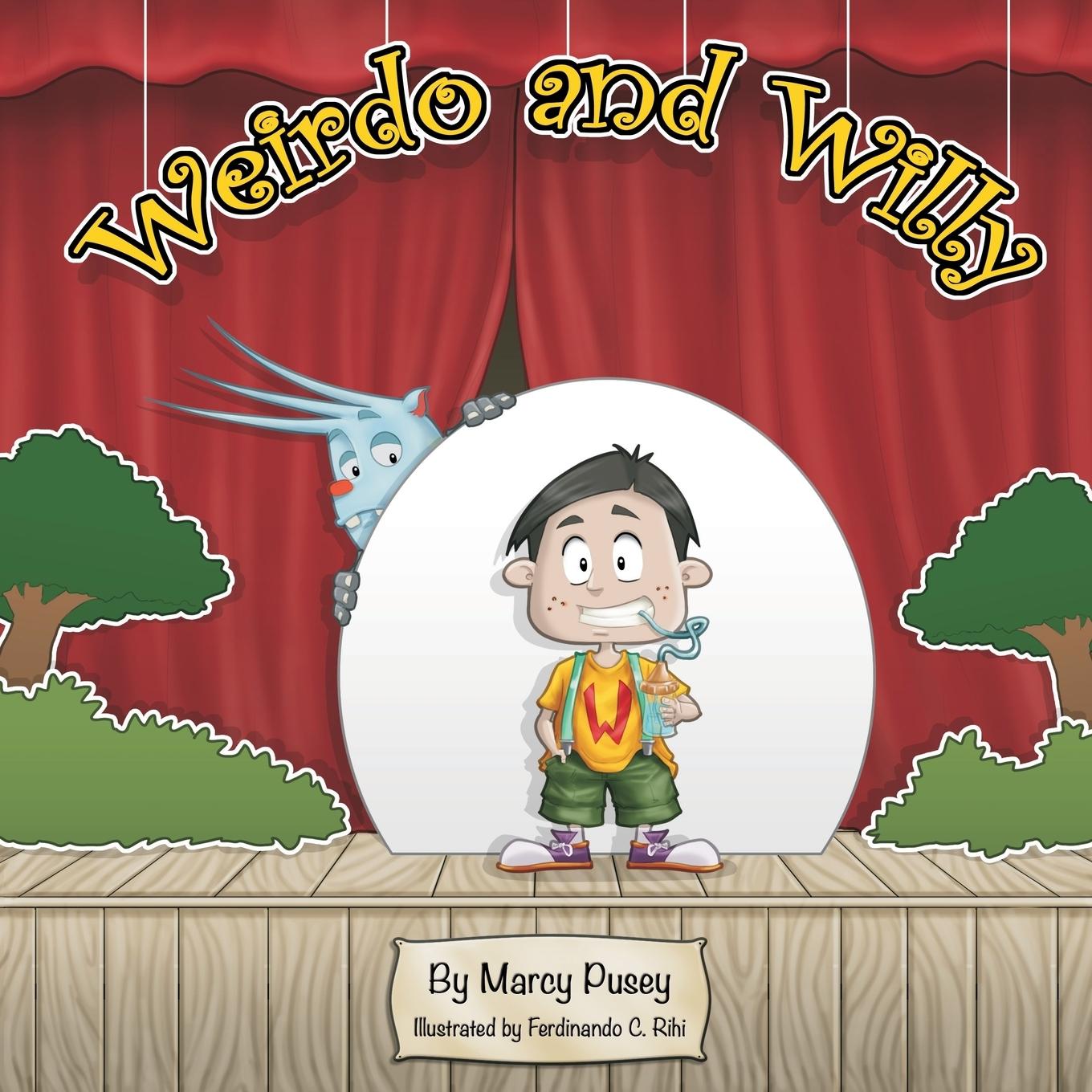 Knjiga Weirdo and Willy Marcy Pusey