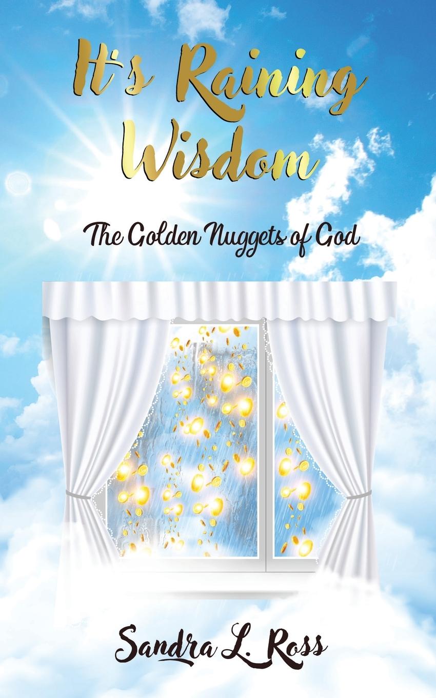 Knjiga It's Raining Wisdom Sandra L. Ross