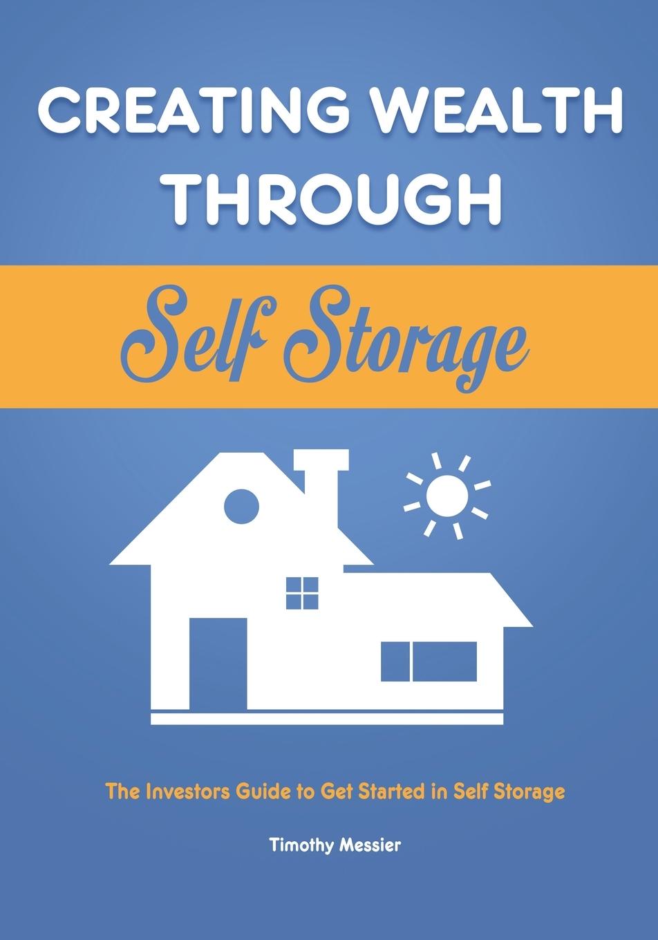 Kniha Creating Wealth Through Self Storage 