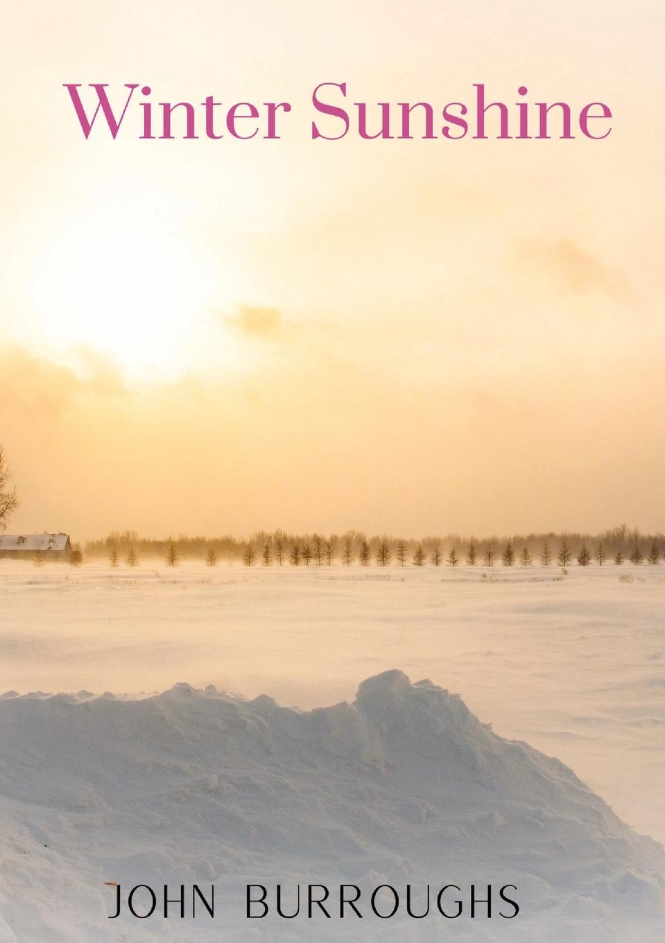 Knjiga Winter Sunshine John Burroughs