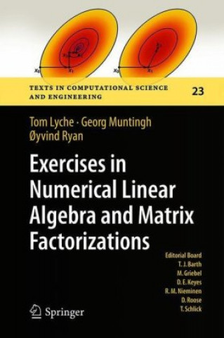 Kniha Exercises in Numerical Linear Algebra and Matrix Factorizations ?yvind Ryan