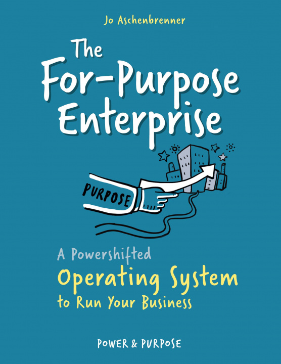 Kniha The For-Purpose Enterprise Jessica Frische