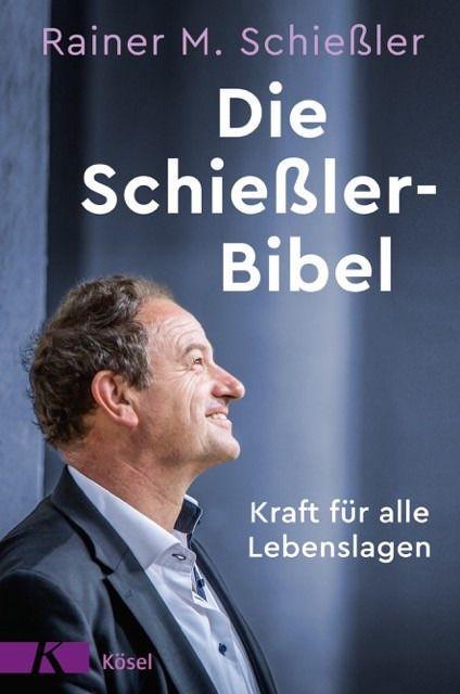 Książka Die Schießler-Bibel Rainer Maria Schießler