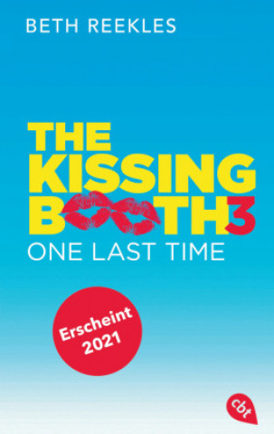 Kniha The Kissing Booth  - One Last Time Sylvia Bieker