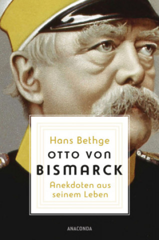 Könyv Otto von Bismarck 