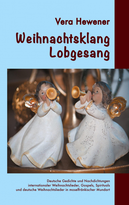 Book Weihnachtsklang - Lobgesang Vera Hewener