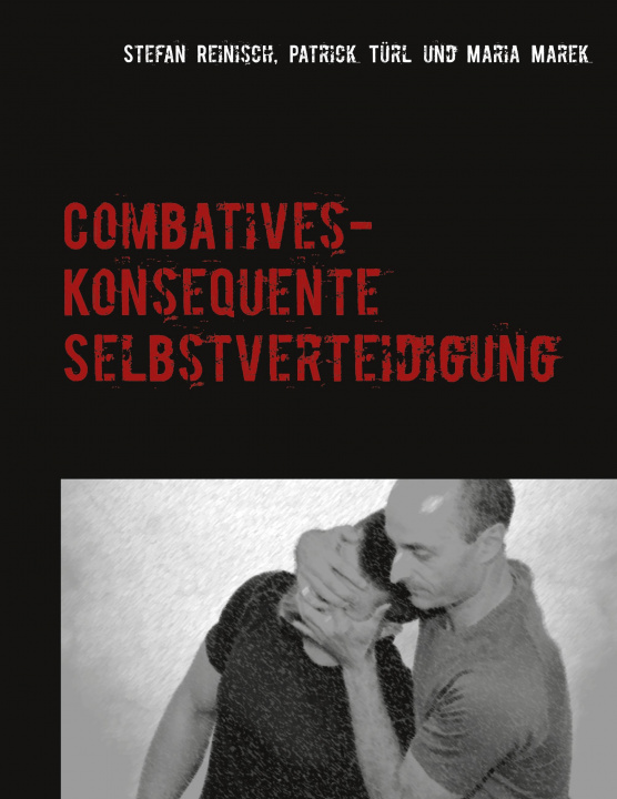 Knjiga Combatives Patrick Türl