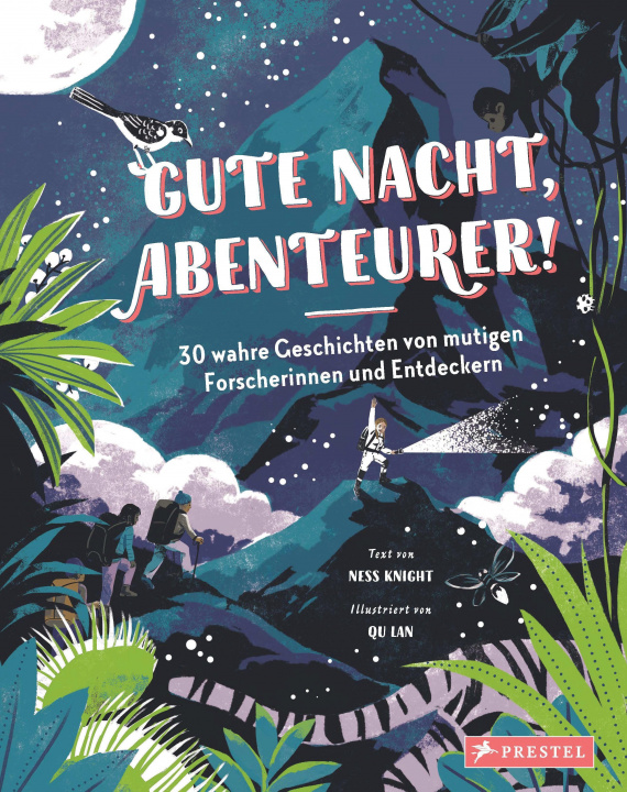 Książka Gute Nacht, Abenteurer! 30 wahre Geschichten von mutigen Forscherinnen und Entdeckern Qu Lan