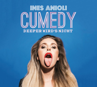 Audio CUMEDY - deeper wird's nicht Ines Anioli