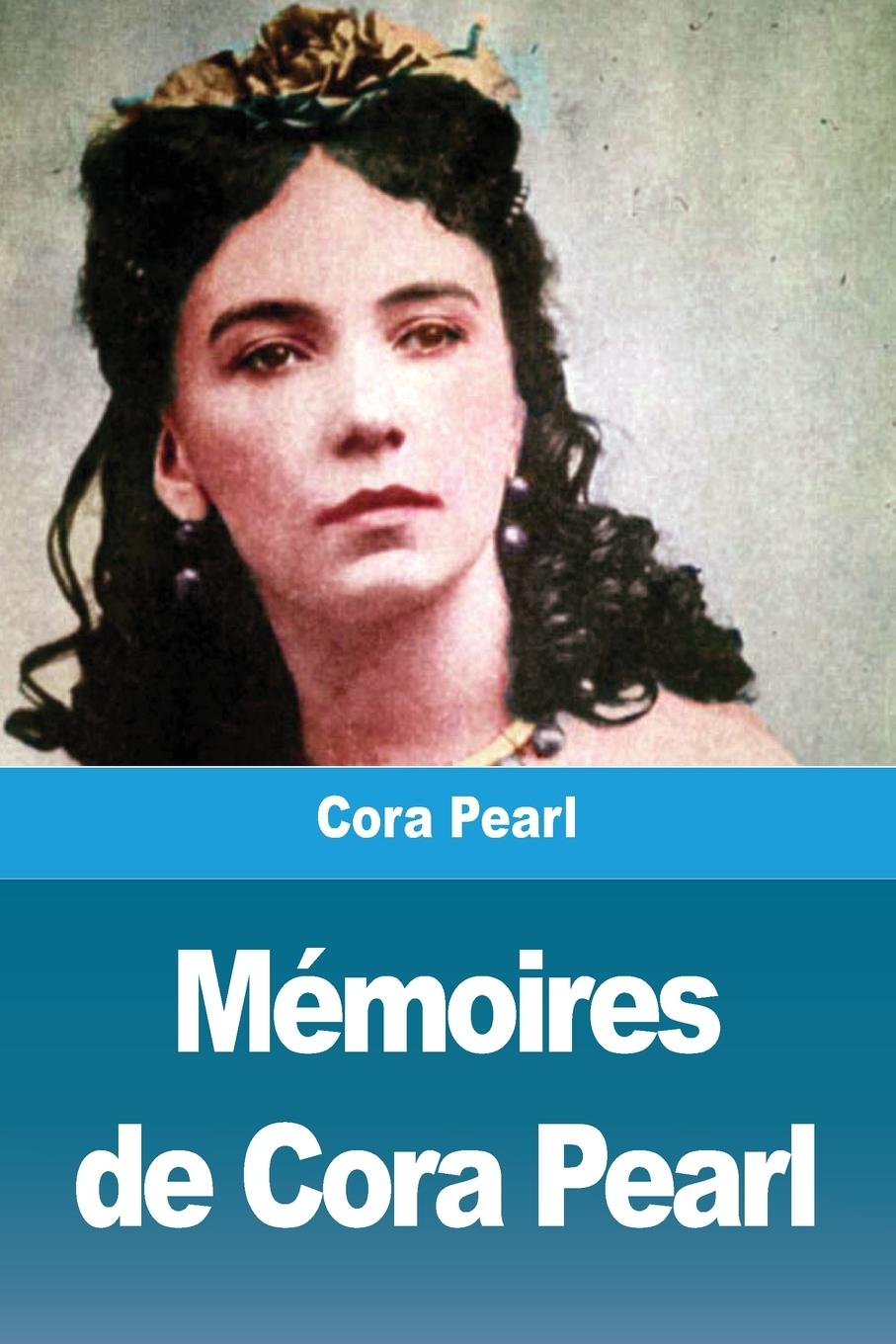 Kniha Mémoires de Cora Pearl 