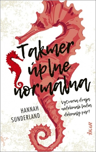 Könyv Takmer úplne normálna Hannah Sunderland