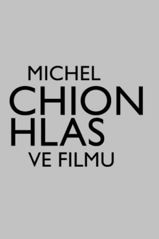 Kniha Hlas ve filmu Michel Chion