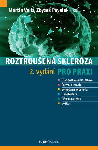 Book Roztroušená skleróza pro praxi Martin Vališ; Zbyšek Pavelek