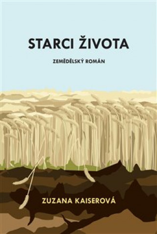 Book Starci života Zuzana Kaiserová